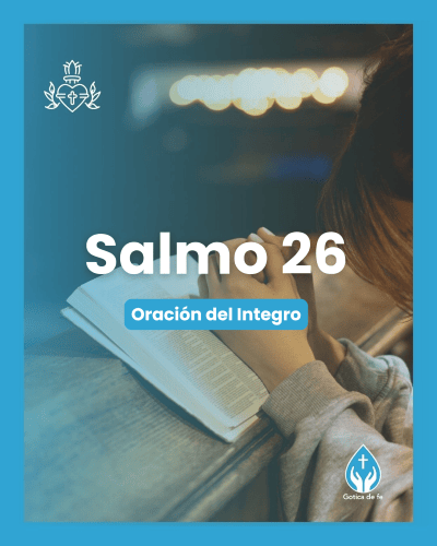6 Salmo 26. Serie 150 salmos para conmemorar el 350º aniversario de las revelaciones del Sagrado Corazón de Jesús a Santa Margarita María de Alacoque.
