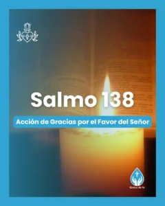 Salmo 138, Serie 150 salmos para conmemorar el 350º aniversario de las revelaciones del Sagrado Corazón de Jesús a Santa Margarita María de Alacoque.