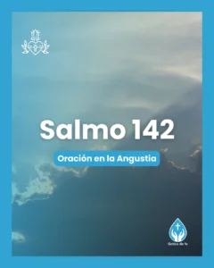 Salmo 142, Serie 150 salmos para conmemorar el 350º aniversario de las revelaciones del Sagrado Corazón de Jesús a Santa Margarita María de Alacoque.