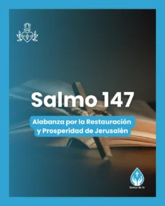 Salmo 147, Serie 150 salmos para conmemorar el 350º aniversario de las revelaciones del Sagrado Corazón de Jesús a Santa Margarita María de Alacoque.