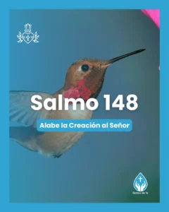 Salmo 148, Serie 150 salmos para conmemorar el 350º aniversario de las revelaciones del Sagrado Corazón de Jesús a Santa Margarita María de Alacoque.
