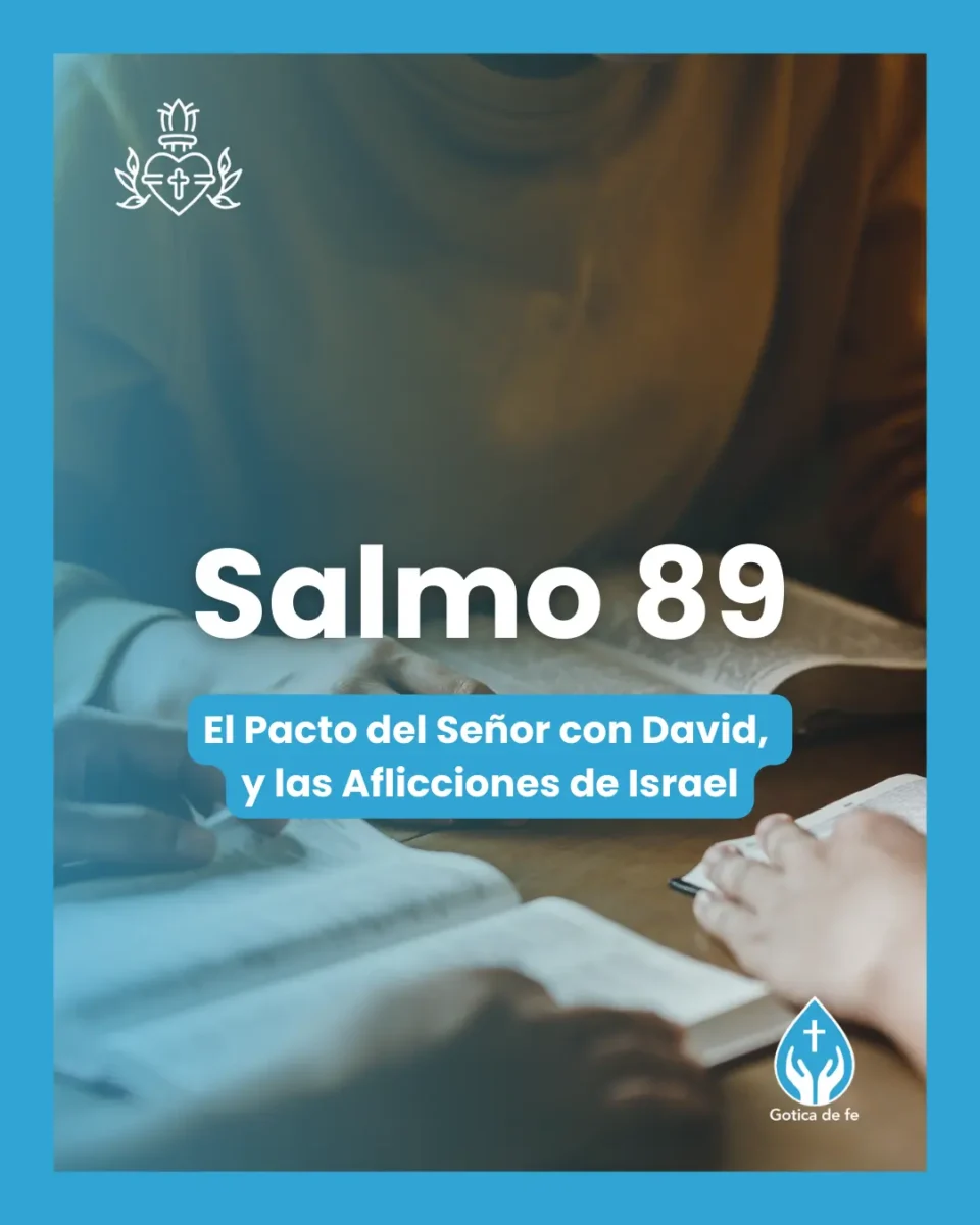 Salmo 89, Serie 150 salmos para conmemorar el 350º aniversario de las revelaciones del Sagrado Corazón de Jesús a Santa Margarita María de Alacoque.