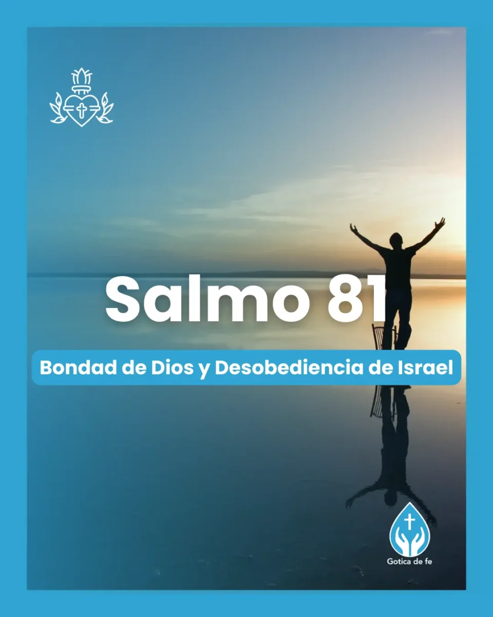 Salmo 81, Serie 150 salmos para conmemorar el 350º aniversario de las revelaciones del Sagrado Corazón de Jesús a Santa Margarita María de Alacoque.
