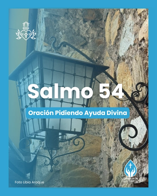 Salmo 54, Serie 150 salmos para conmemorar el 350º aniversario de las revelaciones del Sagrado Corazón de Jesús a Santa Margarita María de Alacoque.